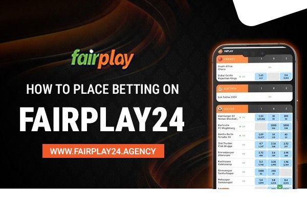 How to Place Betting on Fairplay24